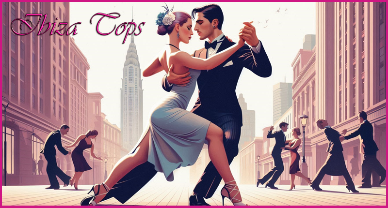 Tango Danzas eroticas de todos los tiempos IbizaTops Enero 2025 2