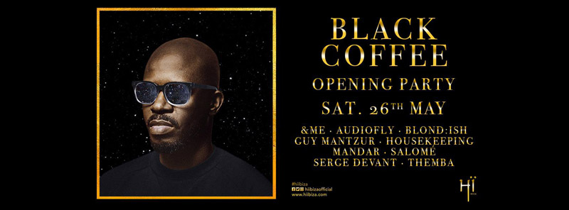 hi ibiza opening party black coffee opening party IBIZATOPS 2018